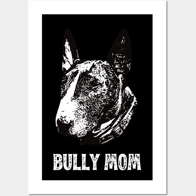 Brindle Bull Terrier Mom Wall Art by DoggyStyles